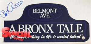 Chazz Palminteri Signed 6x12 A Bronx Tale Street Sign Photo Steiner Hologram