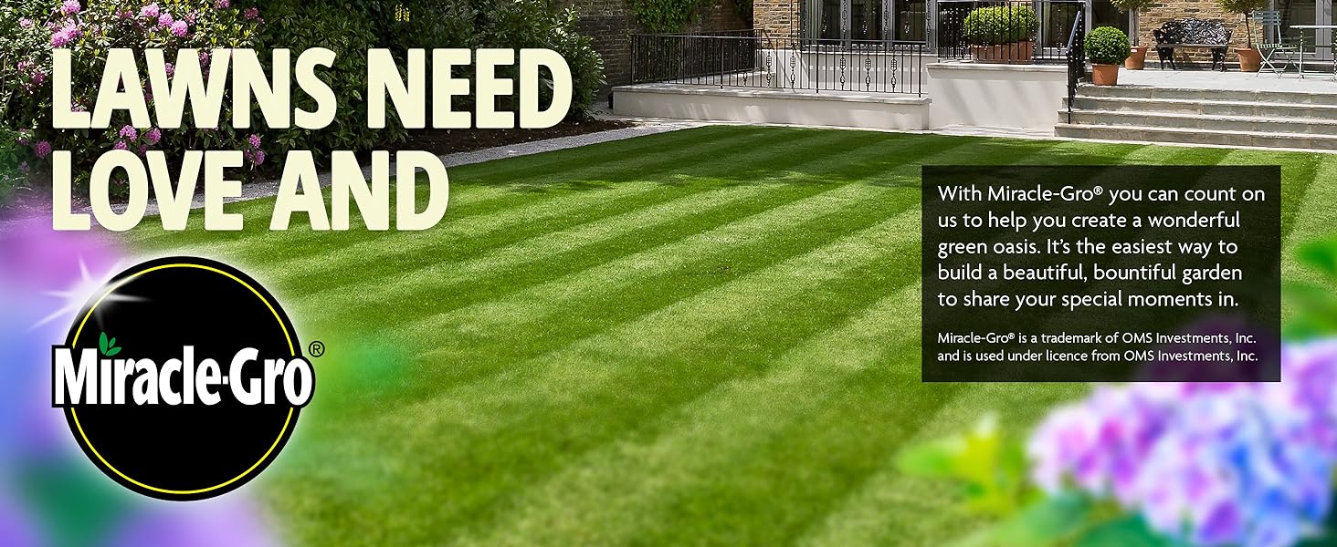 Lawns Need Love And Miracle-Gro