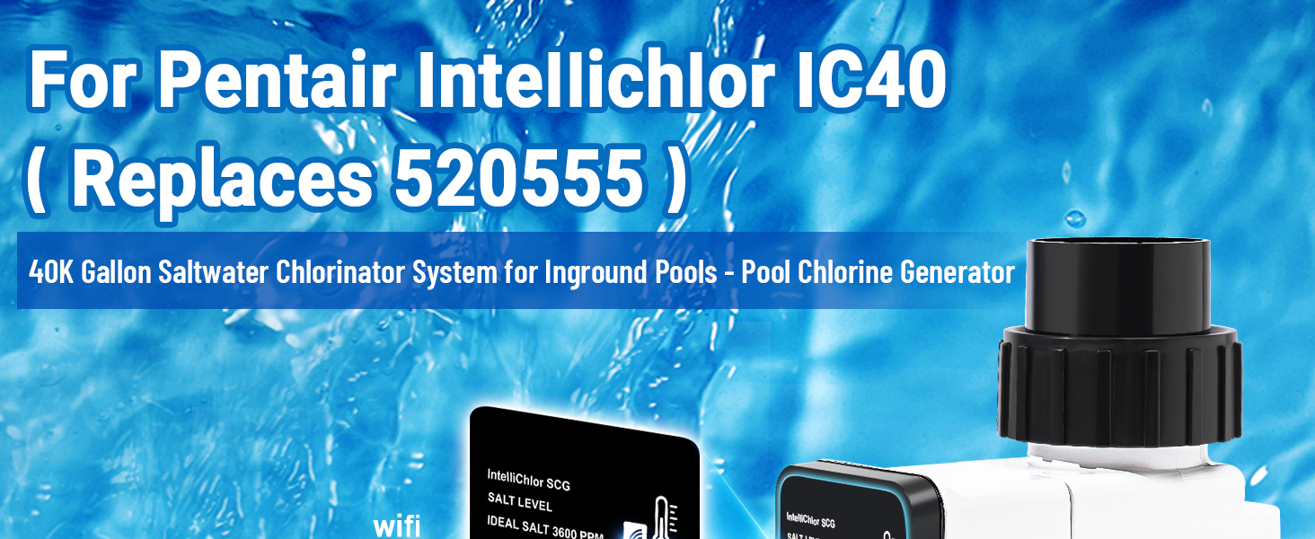 Pentair Intellichlor IC40 Saltwater Chlorinator EC-520555