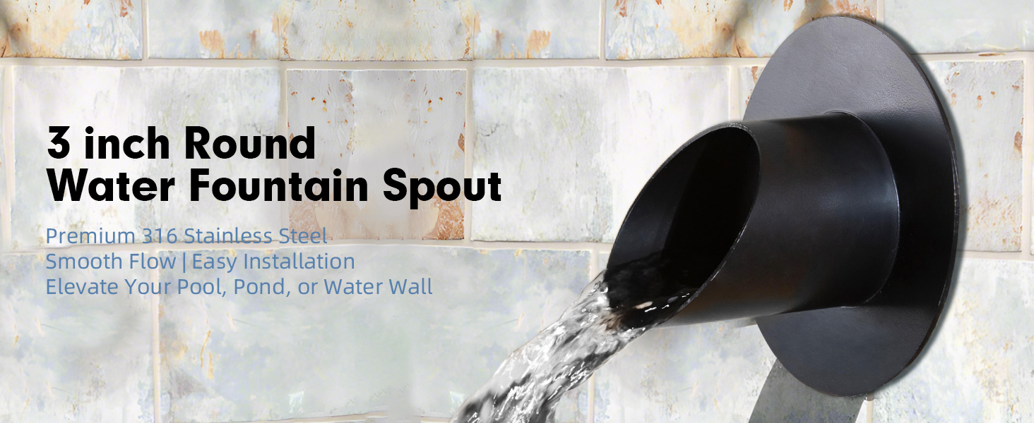 3 inch Round Water Fountain Spout