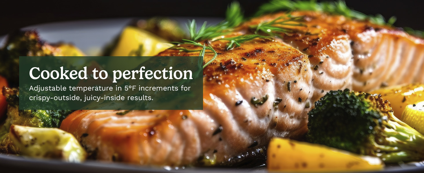 Cooked to perfection
