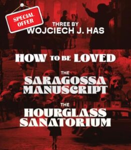 Three By Wojciech J. Has Se