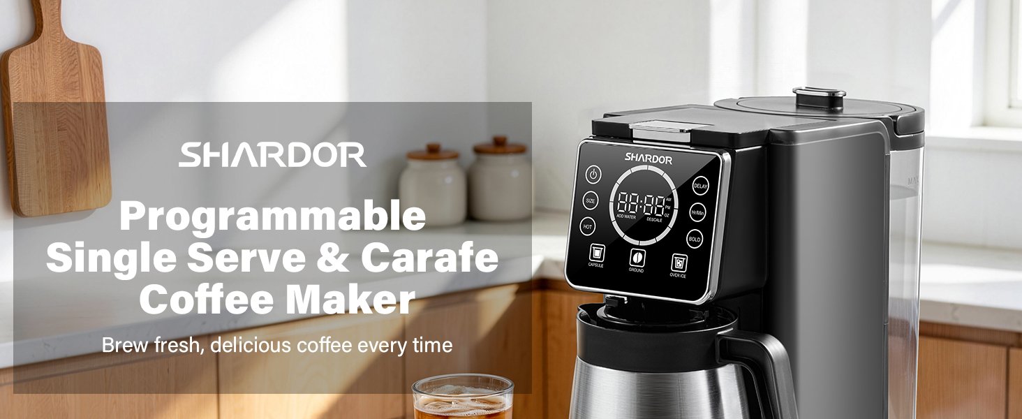 SHARDOR PROGRAMMABLE SINGLE SERVE&CARAFE COFFEE MAKER
