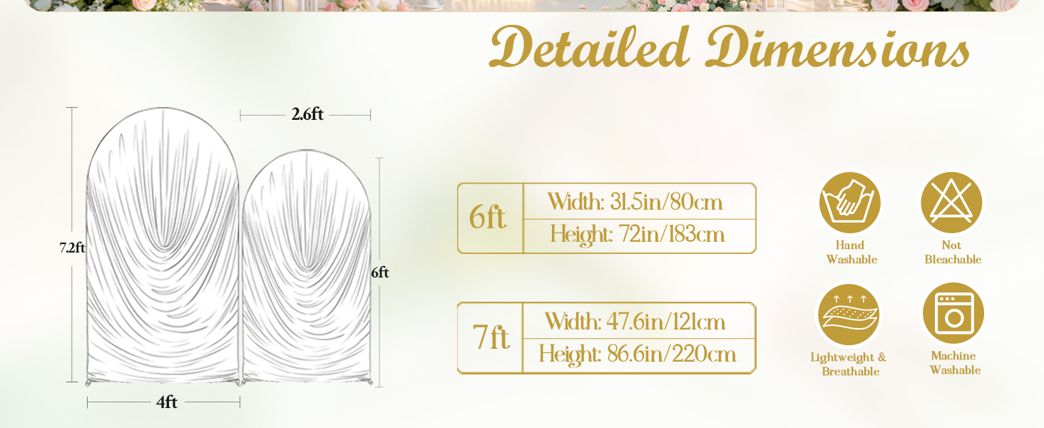 the package include 7.2ft ivory arch cover and 6ft ivory arch cover