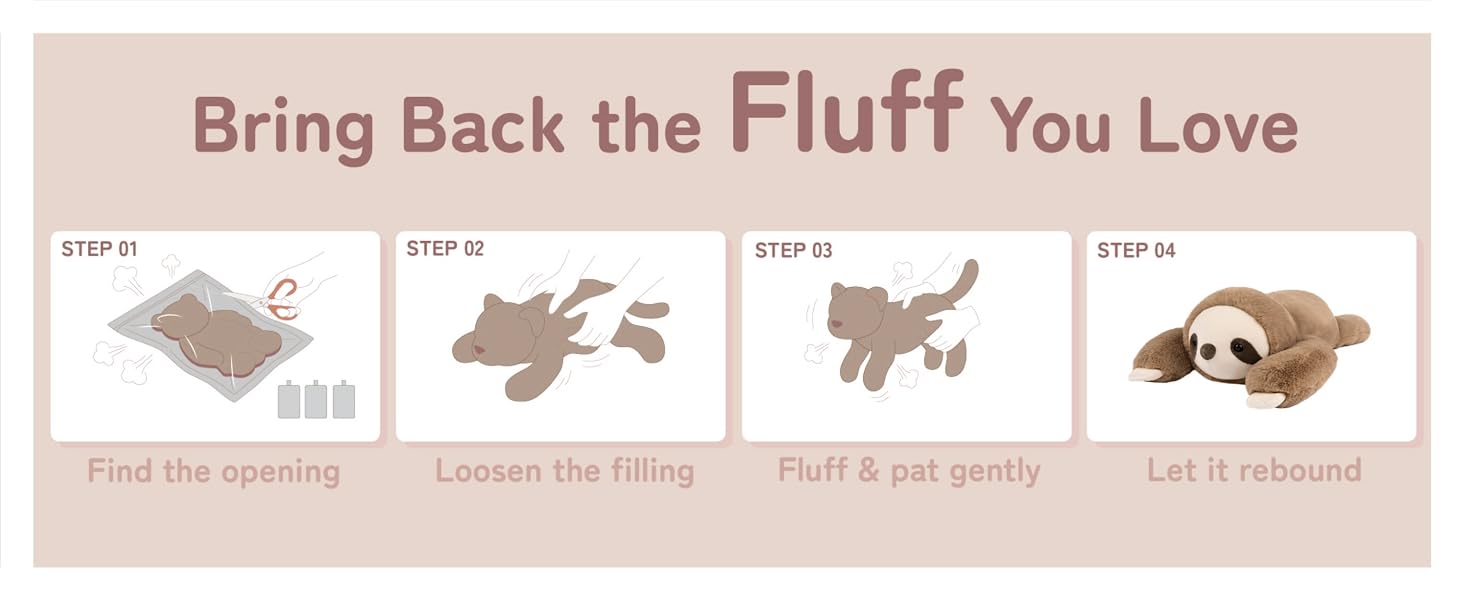 Four steps to unpack, loosen, fluff, and rebound the weighted stuffed animal.